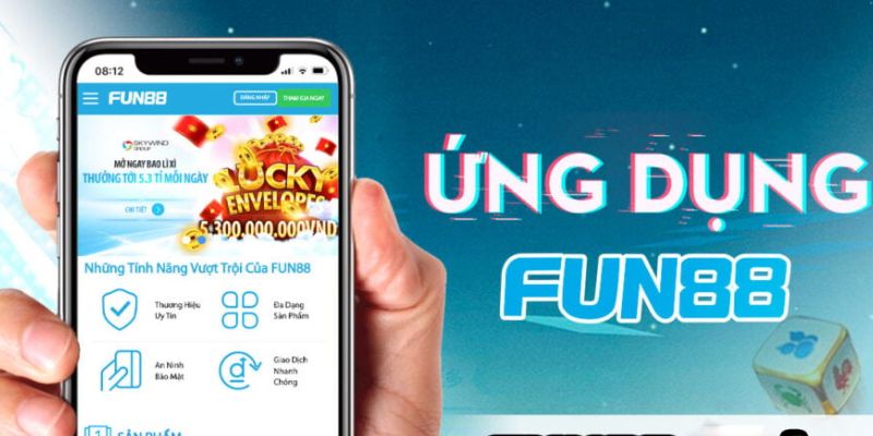 Ứng dụng Fun88 không lo chặn link truy cập